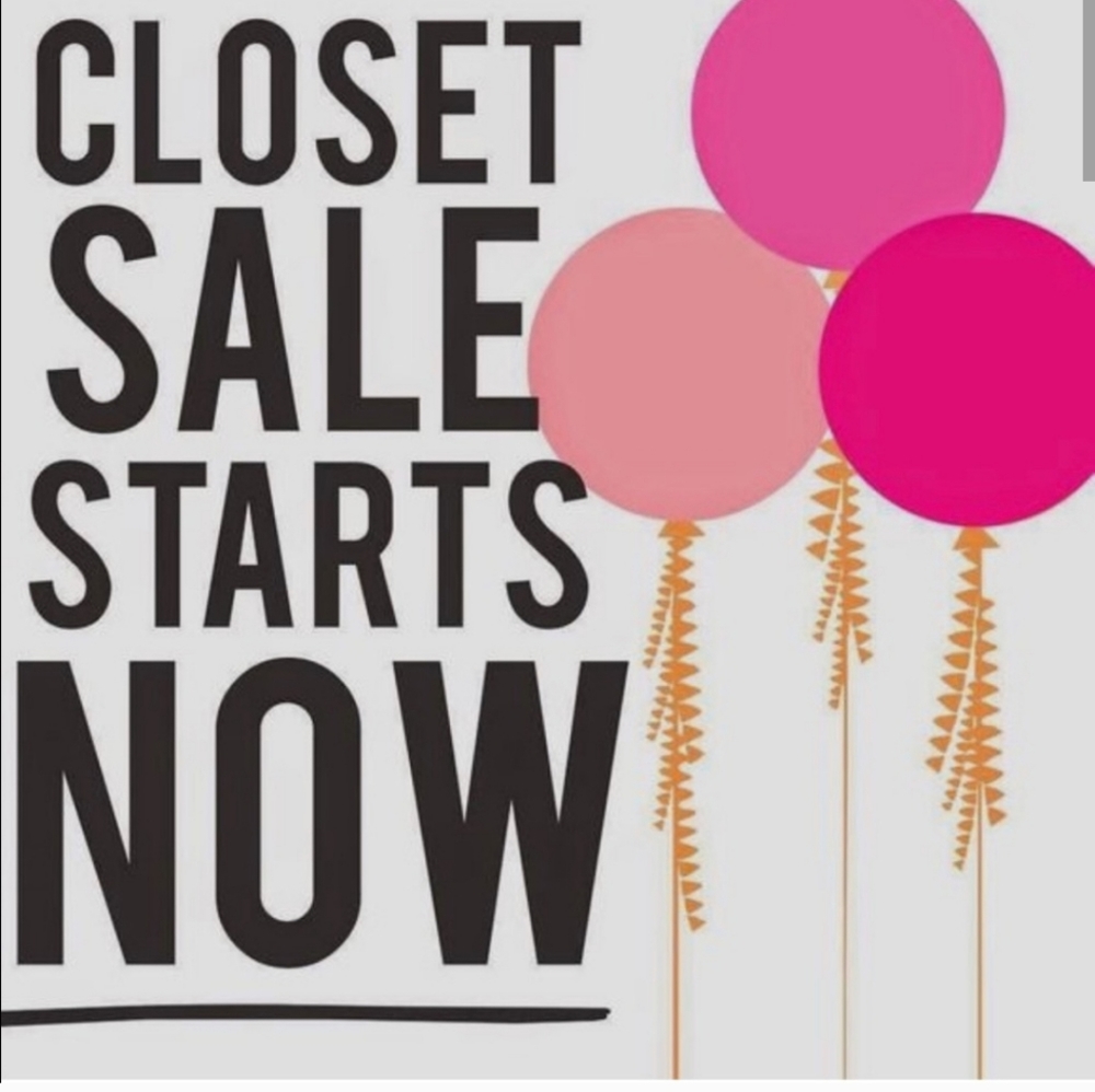 Closet sale starts now!  Donating soon!